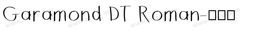 Garamond DT Roman字体转换